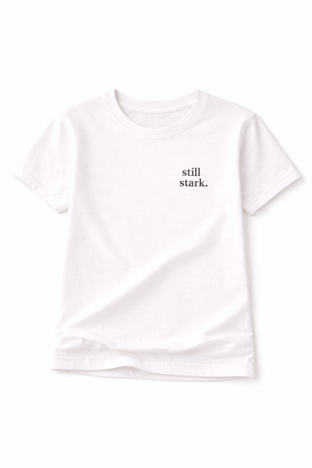 Still Stark. Ehrliches Mama Statement Shirt