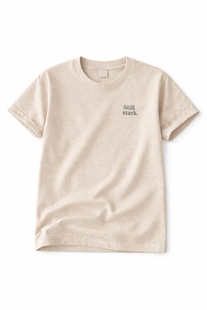 Still Stark. Ehrliches Mama Statement Shirt