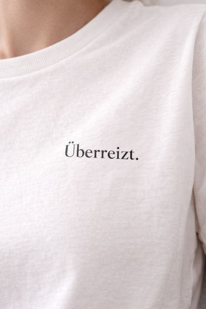 Überreizt. Ehrliches Mama Statement Shirt