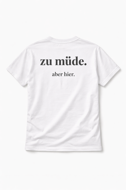zu müde aber hier. Ehrliches Mama Statement Shirt