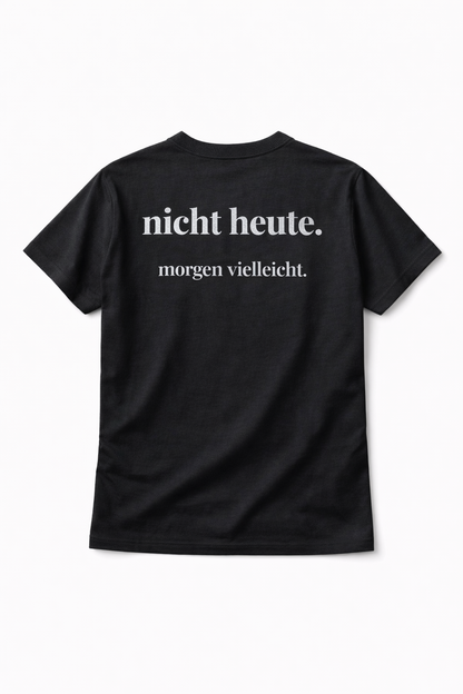 nicht heute morgen vielleicht. Ehrliches Mama Statement Shirt
