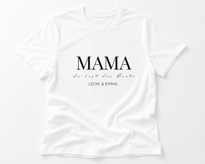 MAMA DU BIST DIE BESTE -personalisierbar- Damen Premium T-Shirt