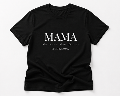 MAMA DU BIST DIE BESTE -personalisierbar- Damen Premium T-Shirt