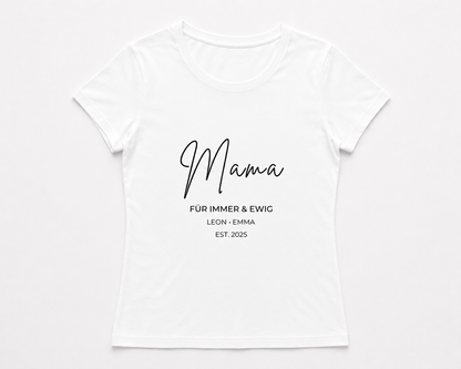 MAMA FÜR IMMER -personalisierbar- Damen Premium T-Shirt