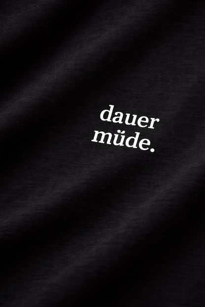 Dauer müde. Ehrliches Mama Statement Shirt