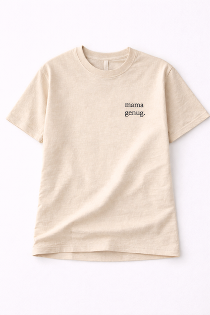 mama genug. Statement Shirt für starke Mamas
