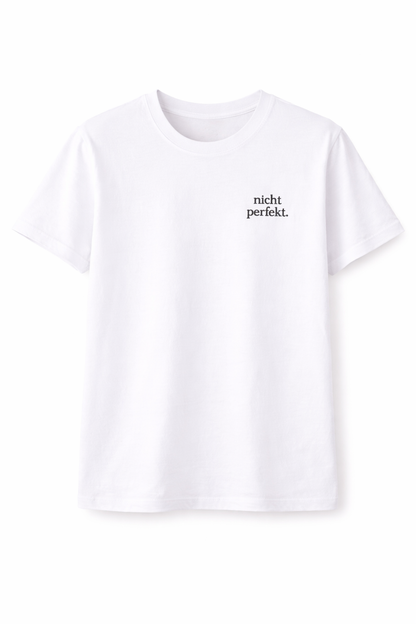 nicht perfekt. Ehrliches Mama Statement Shirt