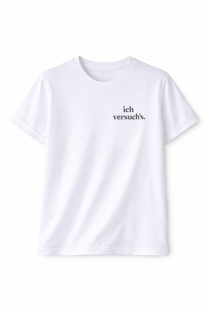 ich versuch´s. Ehrliches Mama Statement Shirt