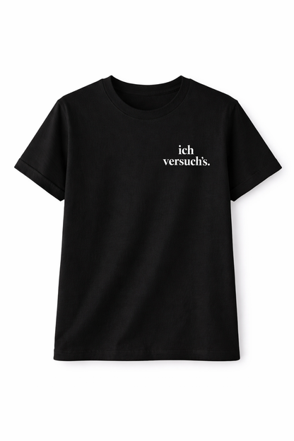 ich versuch´s. Ehrliches Mama Statement Shirt