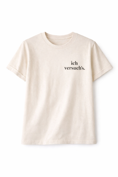 ich versuch´s. Ehrliches Mama Statement Shirt
